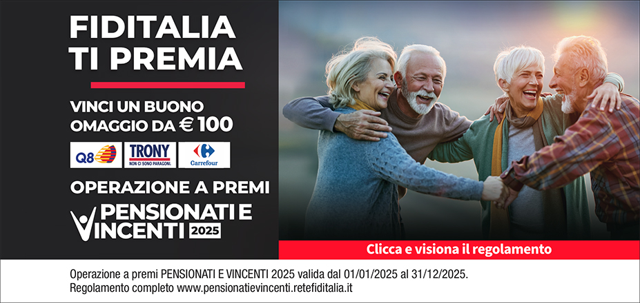 Agenzia A.G. Trade S.r.l. Fiditalia | Padova, Vicenza, Mestre | Fiditalia ti premia - Vicni un omaggio da €100. Operazione a premi. Clicca e visiona il regolamento. Operazione a premi PENSIONATI E VINCENTI 2025 valida dal 01/01/2025 al 31/12/2025. Regolamento completo www.pensionatievincenti.retefiditalia.it