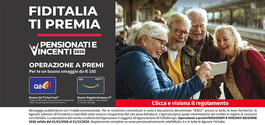 Agenzia A.G. Trade S.r.l. Fiditalia | Padova, Vicenza, Mestre | Fiditalia ti premia - Vicni un omaggio da €100. Operazione a premi. Clicca e visiona il regolamento. Operazione a premi PENSIONATI E VINCENTI 2025 valida dal 01/01/2025 al 31/12/2025. Regolamento completo www.pensionatievincenti.retefiditalia.it